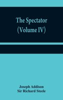 Spectator (Volume IV)