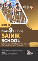 Guide to Class 9 All India Sainik School Entrance Exam (Aissee) with 2 Practice Sets & Previous Year Questions