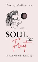 Soul for fruit - Poetry Collection