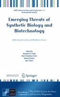 Emerging Threats of Synthetic Biology and Biotechnology