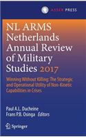 Netherlands Annual Review of Military Studies 2017