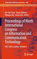 Proceedings of Ninth International Congress on Information and Communication Technology: ICICT 2024, London, Volume 5: 1000 (Lecture Notes in Networks and Systems)