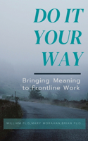 Do It Your Way