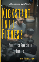Kickstart Into Fitness