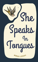 She Speaks in Tongues