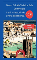Guida turistica del Devon e della Cornovaglia per chi visita per la prima volta