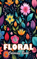 Floral Adult Coloring Book: 100+ High-quality Illustrations for All Ages