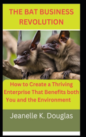 Bat Business Revolution
