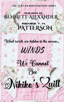 Winds We Cannot See