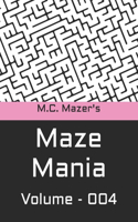 M.C. Mazer's Maze Mania