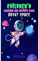 Children's Coloring and Activity Book About Space