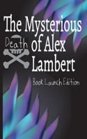 Mysterious Death of Alex Lambert