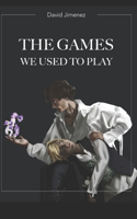 Games We Used To Play