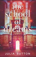 The School of Dreams