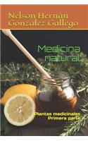 Medicina natural: Plantas medicinales Primera parte