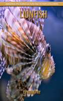 Lionfish: Amazing Pictures & Fun Facts for Children