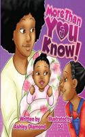 More Than You Know