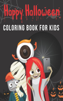 Happy Halloween - Coloring Book for Kids
