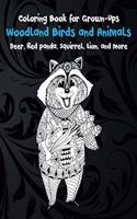 Woodland Birds and Animals - Coloring Book for Grown-Ups - Deer, Red panda, Squirrel, Lion, and more