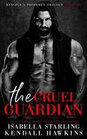 The Cruel Guardian