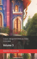 Casas Arquitetônicas para Colorir: Volume 3(3 Série de Livros de Colorir: Arquitetura Encantada)