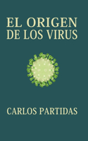 El Origen de Los Virus