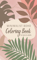 Minimalist Boho Coloring Book for Teens and Adults: 50 Designs for Stress Relief and Relaxation