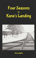 Four Seasons in Kane's Landing