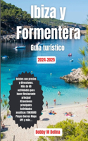 IBIZA Y FORMENTERA Guía turístico