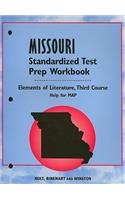 Missouri Standardized Test Prep Workbook Elements of Literature, Third Course: Help for MAP