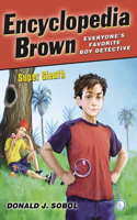 Encyclopedia Brown, Super Sleuth: (26 Encyclopedia Brown)