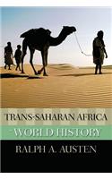 Trans-Saharan Africa in World History