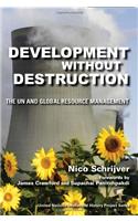 Development without Destruction