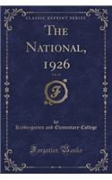 The National, 1926, Vol. 11 (Classic Reprint)