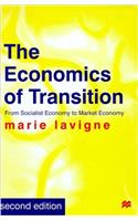 The Economics of Transition: From Socialist Economy to Market Economy