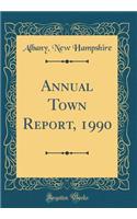 Annual Town Report, 1990 (Classic Reprint)
