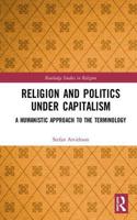 Religion and Politics Under Capitalism