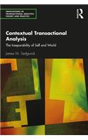 Contextual Transactional Analysis: The Inseparability of Self and World