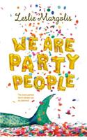 We Are Party People