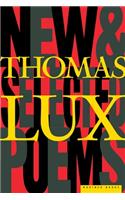 New and Selected Poems of Thomas Lux