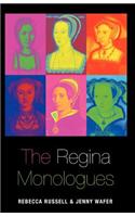 Regina Monologues