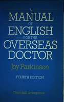 A Manual of English for the Overseas Doctor