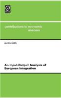 An Input-output Analysis of European Integration: (253 Contributions to Economic Analysis)