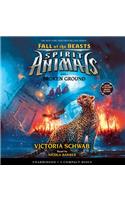 Broken Ground (Spirit Animals: Fall of the Beasts, Book 2), Volume 2: Library Edition