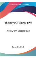 Boys Of Thirty-Five