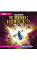 The Hitchhiker's Guide To The Galaxy: Primary Phase(Hitchhiker's Guide (radio plays))