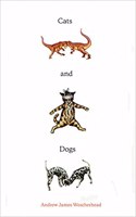 Cats and Dogs