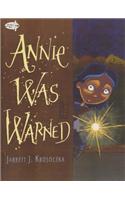 Annie Was Warned