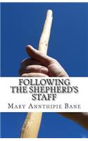 Following the Shepherd's Staff