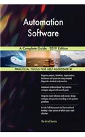 Automation Software A Complete Guide - 2019 Edition